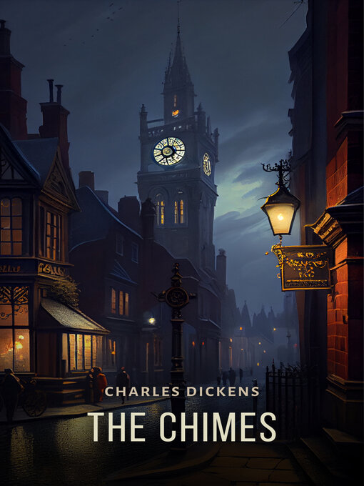 Title details for The Chimes by Charles Dickens - Available